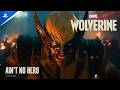 Marvel S Wolverine Ain T No Hero Trailer I PS5 Games