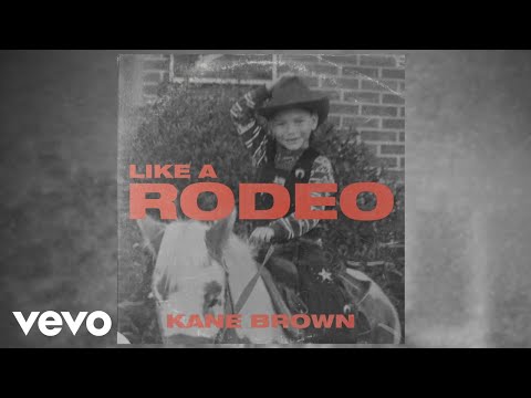 Kane Brown - Like a Rodeo (Audio)