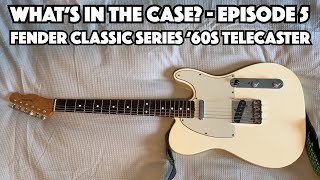 Video thumbnail for Fender Classic Series '60s Telecaster | What's in the Case? - Episode 5 by Spike Hart