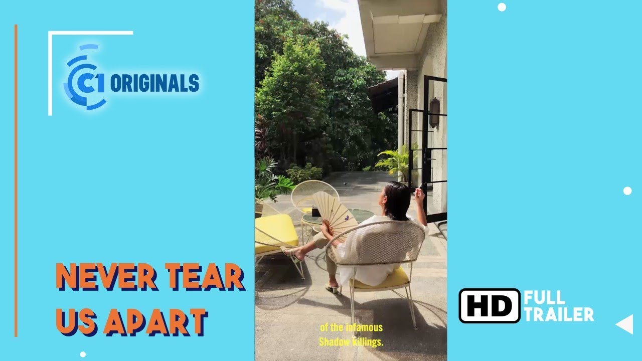 FULL TRAILER: Never Tear Us Apart