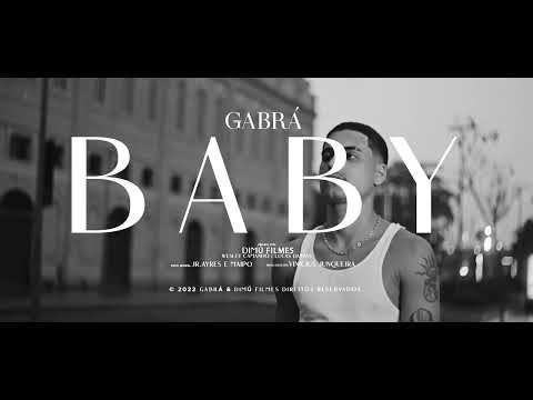 Gabrá - Baby Prod. Maipo Beats [Videoclipe Oficial]