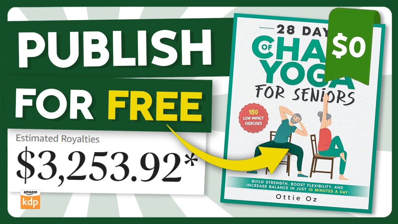 How To Self-Publish FOR FREE on Amazon KDP in 2025 (Full Roadmap)