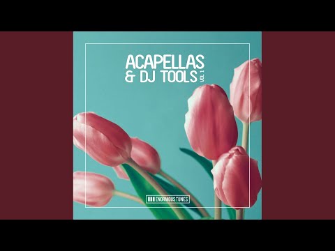 Love & Happiness (Acapella Mix)