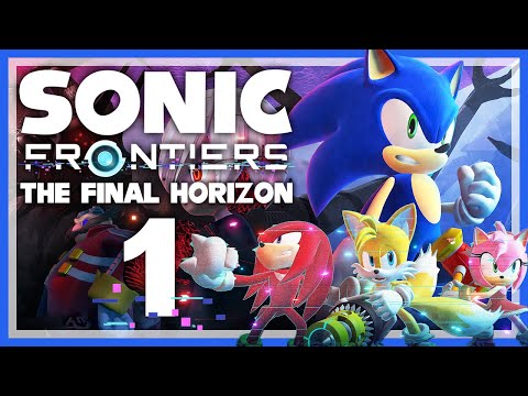 SONIC FRONTIERS: THE FINAL HORIZON # 01 🦔 Tails, Knuckles & Amy DLC!
