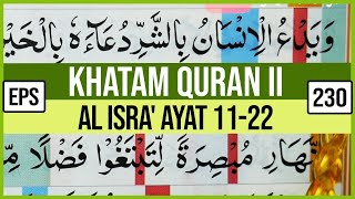 Download lagu KHATAM QURAN II SURAH AL ISRA' AYAT 11-22 TARTIL  BELAJAR MENGAJI PELAN PELAN EP 230 mp3 Download lagu KHATAM QURAN II SURAH AL ISRA' AYAT 11-22 TARTIL  BELAJAR MENGAJI PELAN PELAN EP 230 mp3