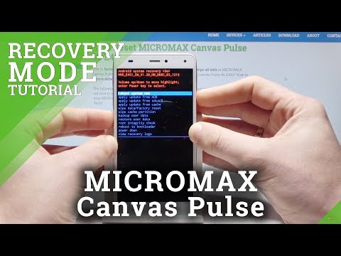 How to Enter Recovery Mode in MICROMAX Canvas Pulse - MICROMAX Recovery System