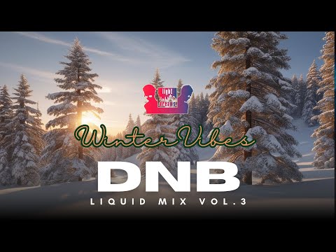 DnB liquid Mix 'Winter Vibes' by Light dreams