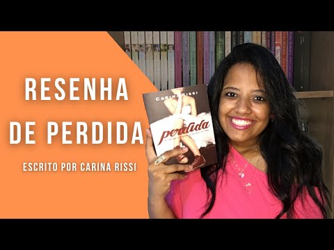Perdida - Carina Rissi | RESENHA DO CRIANDO