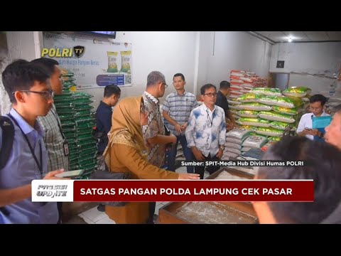 PRESISI UPDATE : SATGAS PANGAN POLDA LAMPUNG CEK PASAR 28/03/2024 08.00
