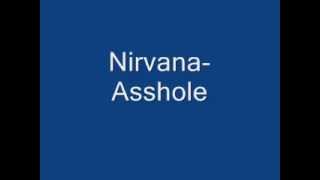 Nirvana - Asshole