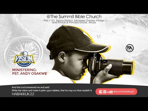 VISION SERVICE | SUMMIT BIBLE CHURCH  - 23RD JANUARY, 2022