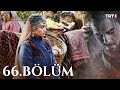 Diriliş Ertuğrul 66. Bölüm