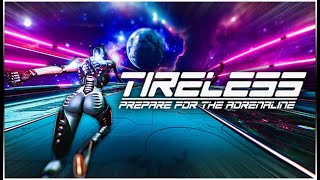 TIRELESS: Prepare For The Adrenaline Gameplay PC