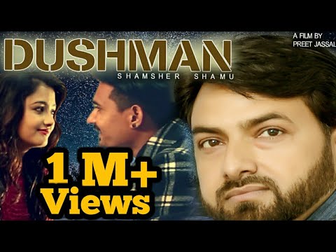 Dushman || Shamsher Shamu || Full HD Video || Latest New Sad Punjabi Song 2018 || JK Beats