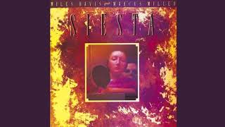 Siesta, Kitt&#39;s Kiss, Lost In Madrid, Pt. 2 - Miles Davis and Marcus Miller