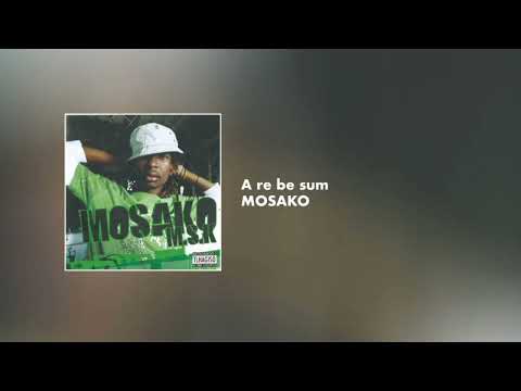 A re be sum - Mosako (Official Audio)