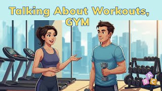 Exercising at the Gym – Build Your Fitness Vocabulary!