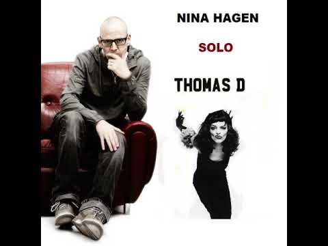 NINA HAGEN & THOMAS D  ** SOLO **