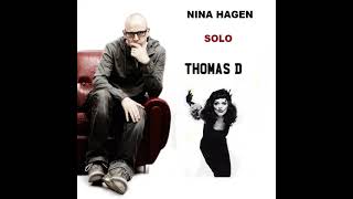 NINA HAGEN &amp; THOMAS D  ** SOLO **