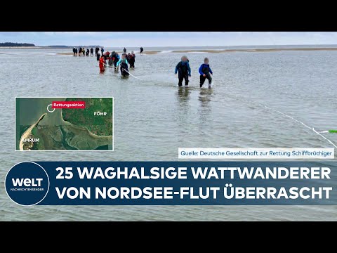 DEUTSCHLAND: Waghalsige Wattwanderer von Nordsee-Flut überrascht - Seenotretter retten 25 Personen