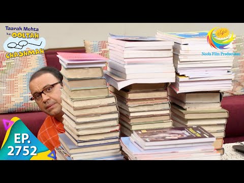 Taarak Mehta Ka Ooltah Chashmah - Episode 2752 - Full Episode