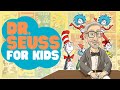 Dr Seuss For Kids Learn About The History Of Dr Suess And His Stories