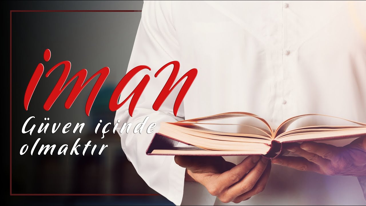 İman - İslam Nedir?