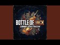 Bottle of Jack