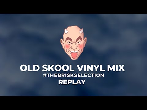 The Brisk Selection, Tuesday 20th October, 2020 #OldSkool #VinylSet