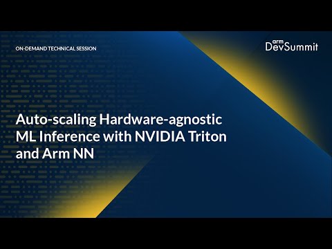 Auto-scaling Hardware-agnostic ML Inference with NVIDIA Triton and Arm NN