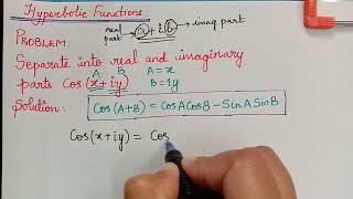 separate real and imaginary parts of cos(x+iy) | #hyperbolicfunctions
