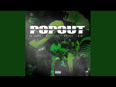Pop Out (feat. MGGLilVern, Niyabs3 & Mimi)