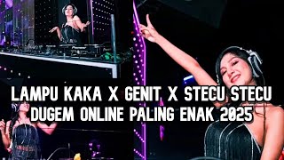 Download lagu DJ LAMPU KAKA X GENIT X STECU STECU !! DUGEM ONLINE PALING ENAK DI DUNIA 2025 mp3 Download lagu DJ LAMPU KAKA X GENIT X STECU STECU !! DUGEM ONLINE PALING ENAK DI DUNIA 2025 mp3
