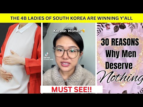 THE 4B MOVEMENT IS WHY SOUTH KOREA MAY BE THE FIRST COUNTRY TO GO EXTINCT?! 🥰