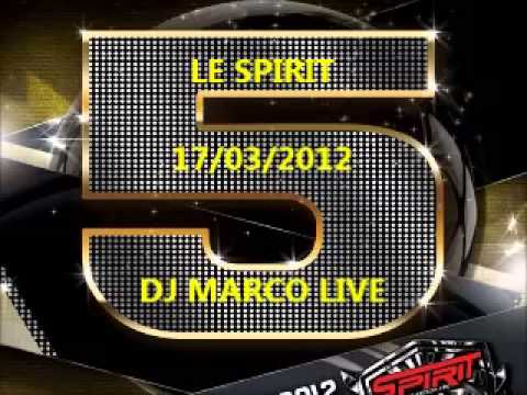 Discotheque Le Spirit - DJ Marco mix live - Special Remember 5 ans 17/03/2012