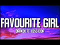 Darkoo - Favourite Girl (Lyrics) ft. Dess Dior
