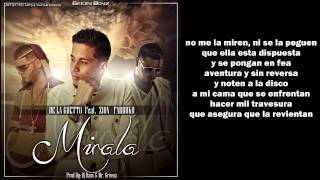 Mirala  De La Ghetto Ft  Farruko Y Zion Video Letra Reggaeton