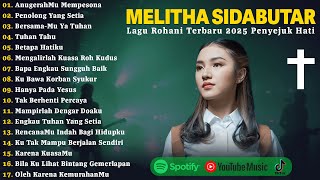Download lagu AnugerahMu Mempesona - Melitha Sidabutar Full Album 2025 | Lagu Rohani Kristen Terbaru 2025 mp3
