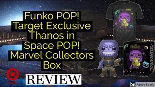 Funko POP! Target Exclusive Thanos in Space POP! Marvel Collectors Box REVIEW