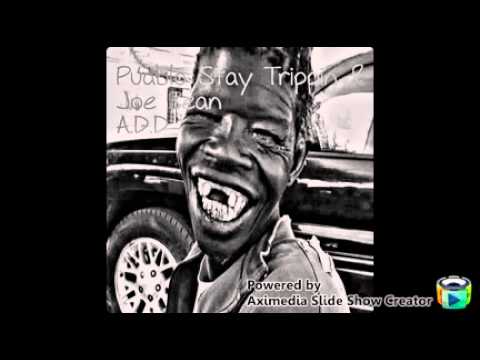 BUZZIN OUT THE BAY AREA: Puablo Stay Trippin & Joe Bean - A.D.D