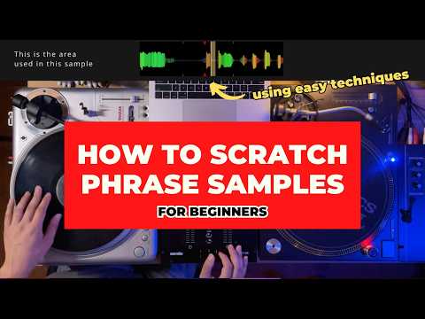 How to scratch using easy techniques and phrase samples for beginners | series 1