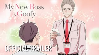 My New Boss is Goofy  |  OFFICIAL TRAILER