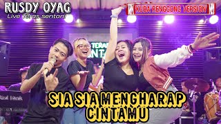 Download lagu SIA SIA MENGHARAP CINTAMU KUDA RENGGONG VERSION • RUSDY OYAG LIVE TERAS SENTANI mp3