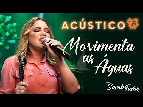 Sarah Farias - Movimenta as Águas - Acústico 93 - AO VIVO - 2020