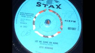 Otis Redding   Let Me Come On Home