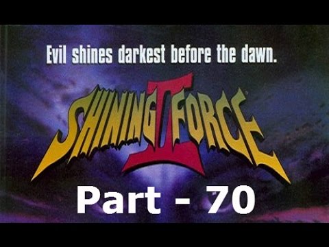 Let's Play Shining Force II - Part 70: We coming for you Odd Eye!
