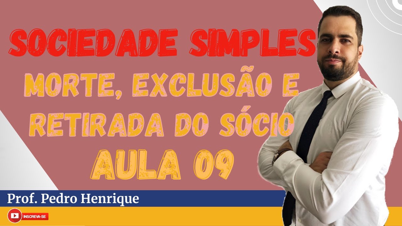 SOCIEDADE SIMPLES | Morte | Exclusão | Retirada do Sócio