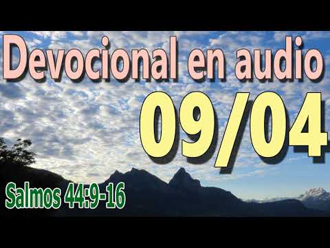 Devocional en audio 09/04 - Salmos 44:9-16