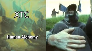 XTC - Human Alchemy (Official Video)
