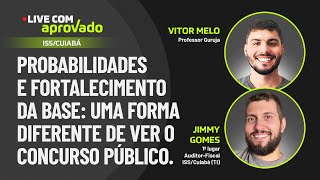 Live com Aprovado - 1º lugar Auditor-Fiscal ISS/Cuiabá (TI) - Jimmy Gomes